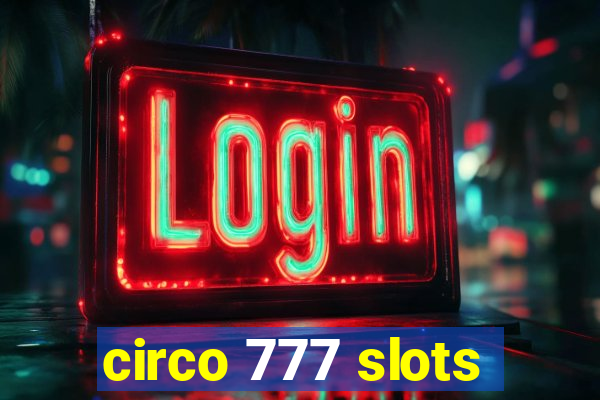 circo 777 slots